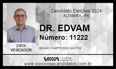 Candidato DR. EDVAM 2024 - ALTAMIRA - Eleições