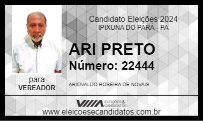 Candidato ARI PRETO 2024 - IPIXUNA DO PARÁ - Eleições