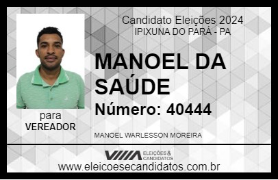 Candidato MANOEL DA SAÚDE 2024 - IPIXUNA DO PARÁ - Eleições