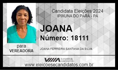 Candidato JOANA 2024 - IPIXUNA DO PARÁ - Eleições