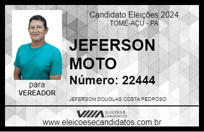 Candidato JEFERSON MOTO 2024 - TOMÉ-AÇU - Eleições