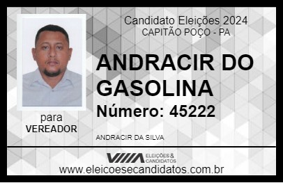 Candidato ANDRACIR DO GASOLINA 2024 - CAPITÃO POÇO - Eleições