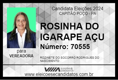 Candidato ROSINHA DO IGARAPE AÇU 2024 - CAPITÃO POÇO - Eleições