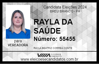 Candidato RAYLA DA SAÚDE 2024 - BREU BRANCO - Eleições