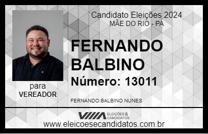 Candidato FERNANDO BALBINO 2024 - MÃE DO RIO - Eleições