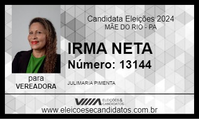 Candidato IRMA NETA 2024 - MÃE DO RIO - Eleições