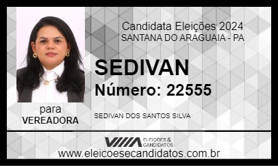 Candidato SEDIVAN 2024 - SANTANA DO ARAGUAIA - Eleições