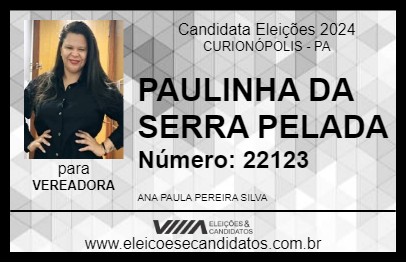 Candidato PAULINHA DA SERRA PELADA 2024 - CURIONÓPOLIS - Eleições