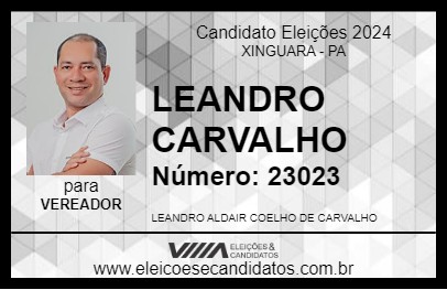 Candidato LEANDRO CARVALHO 2024 - XINGUARA - Eleições