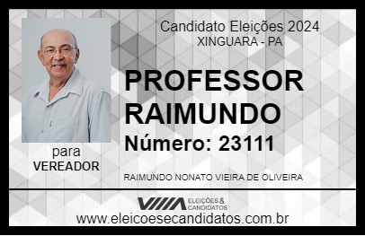 Candidato PROFESSOR RAIMUNDO 2024 - XINGUARA - Eleições