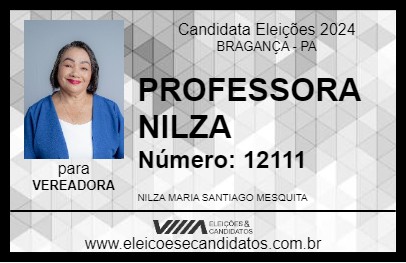 Candidato PROFESSORA NILZA 2024 - BRAGANÇA - Eleições