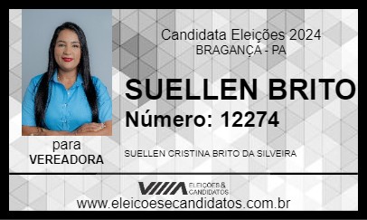 Candidato SUELLEN BRITO 2024 - BRAGANÇA - Eleições