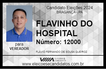 Candidato FLAVINHO DO HOSPITAL 2024 - BRAGANÇA - Eleições