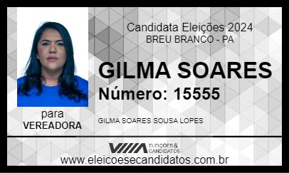 Candidato GILMA SOARES 2024 - BREU BRANCO - Eleições