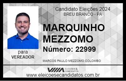 Candidato MARQUINHO MEZZOMO 2024 - BREU BRANCO - Eleições