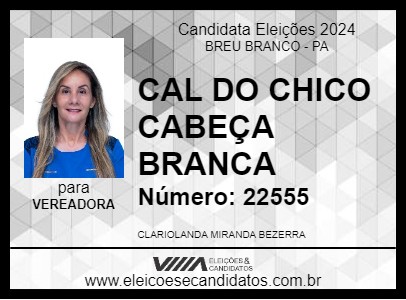 Candidato CAL DO CHICO CABEÇA BRANCA 2024 - BREU BRANCO - Eleições