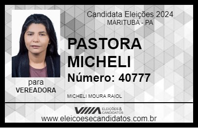 Candidato PASTORA MICHELI 2024 - MARITUBA - Eleições