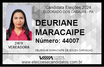 Candidato DEURIANE MARACAIPE 2024 - ELDORADO DOS CARAJÁS - Eleições