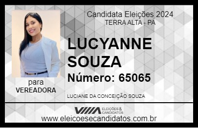 Candidato LUCYANNE SOUZA 2024 - TERRA ALTA - Eleições