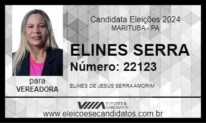 Candidato ELINES SERRA 2024 - MARITUBA - Eleições