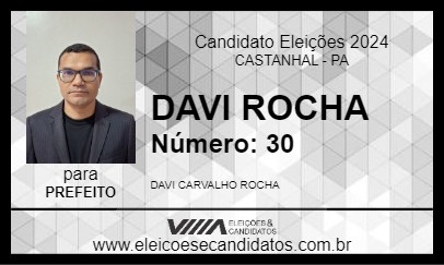 Candidato DAVI ROCHA 2024 - CASTANHAL - Eleições