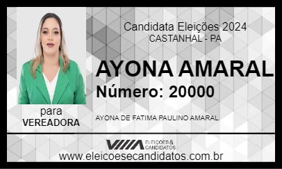 Candidato AYONA AMARAL 2024 - CASTANHAL - Eleições