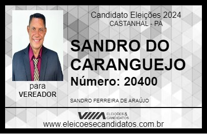 Candidato SANDRO DO CARANGUEJO 2024 - CASTANHAL - Eleições