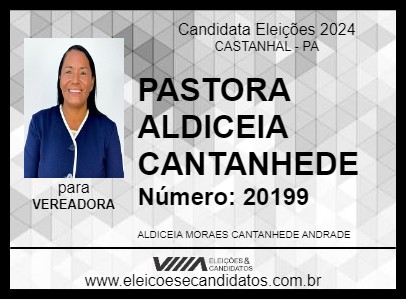 Candidato PASTORA ALDICEIA CANTANHEDE 2024 - CASTANHAL - Eleições