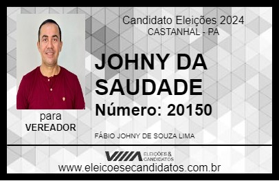 Candidato JOHNY DA SAUDADE 2024 - CASTANHAL - Eleições