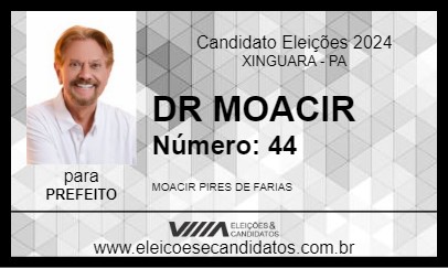 Candidato DR MOACIR 2024 - XINGUARA - Eleições