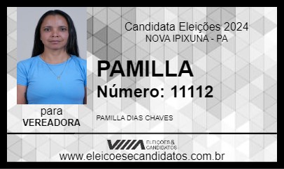 Candidato PAMILLA 2024 - NOVA IPIXUNA - Eleições