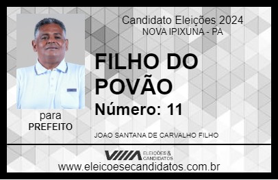 Candidato FILHO DO POVÃO 2024 - NOVA IPIXUNA - Eleições