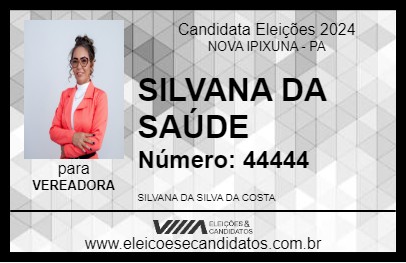 Candidato SILVANA DA SAÚDE 2024 - NOVA IPIXUNA - Eleições