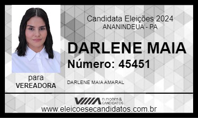 Candidato DARLENE MAIA 2024 - ANANINDEUA - Eleições