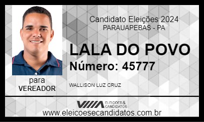 Candidato LALA DO POVO 2024 - PARAUAPEBAS - Eleições