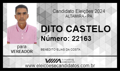 Candidato DITO CASTELO 2024 - ALTAMIRA - Eleições