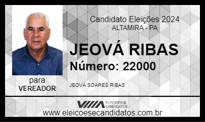 Candidato JEOVÁ RIBAS 2024 - ALTAMIRA - Eleições