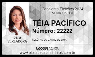 Candidato TÉIA PACÍFICO 2024 - ALTAMIRA - Eleições