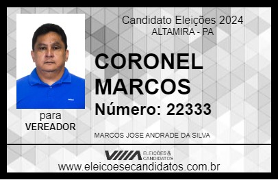 Candidato CORONEL MARCOS 2024 - ALTAMIRA - Eleições