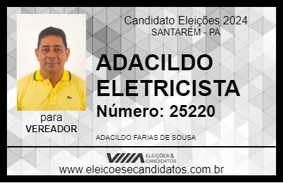 Candidato ADACILDO ELETRICISTA 2024 - SANTARÉM - Eleições