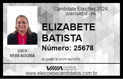 Candidato ELIZABETE BATISTA 2024 - SANTARÉM - Eleições