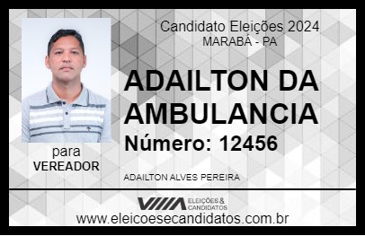 Candidato ADAILTON  DA AMBULANCIA 2024 - MARABÁ - Eleições