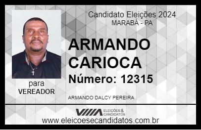 Candidato ARMANDO CARIOCA 2024 - MARABÁ - Eleições