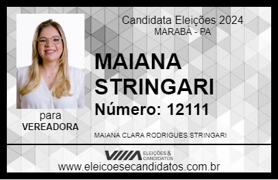 Candidato MAIANA STRINGARI 2024 - MARABÁ - Eleições