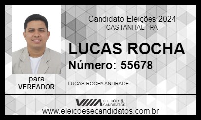 Candidato LUCAS ROCHA 2024 - CASTANHAL - Eleições