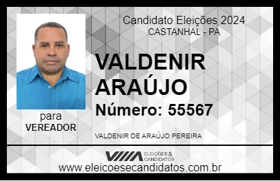 Candidato VALDENIR ARAÚJO 2024 - CASTANHAL - Eleições