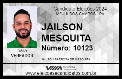 Candidato JAILSON MESQUITA 2024 - MOJUÍ DOS CAMPOS - Eleições