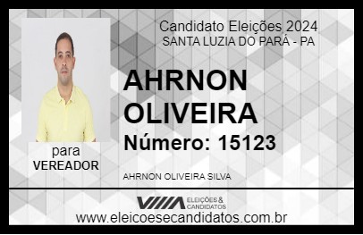 Candidato AHRNON OLIVEIRA 2024 - SANTA LUZIA DO PARÁ - Eleições