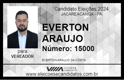 Candidato EVERTON ARAUJO 2024 - JACAREACANGA - Eleições