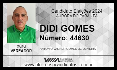 Candidato DIDI GOMES 2024 - AURORA DO PARÁ - Eleições